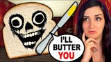 A Horror Game ...but it's about BREAD?!
