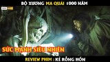 Bộ xương ma quái 1000 năm - Review phim Kẻ Rỗng Hồn
