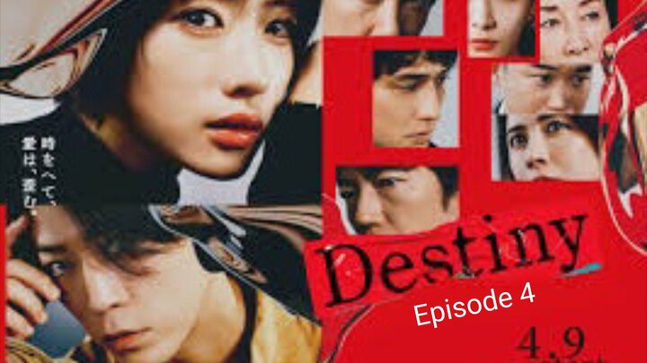 🇯🇵|EP 4 Destiny (2024) English Sub