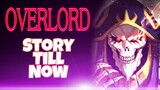 Overlord Anime Story Recap (Season 1-3)