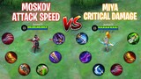 Moskov Attack Speed Vs Miya Critical Damage
