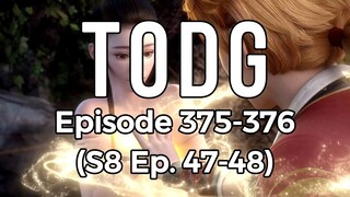 [TODG S8 47-48 (375-376)] Tales of Demons and Gods - Season 8 - Ep. 47-48 (375-376) - Sub Indo