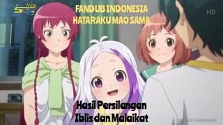 Fandub Bahasa Indonesia Hataraku Mao sama || Devil Partimer Seasson 2.