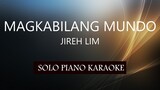 MAGKABILANG MUNDO ( JIREH LIM ) PH KARAOKE PIANO by REQUEST (COVER_CY)
