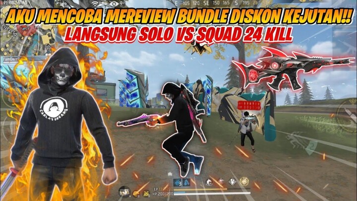 AKU MENCOBA MEREVIEW BUNDLE DISKON KEJUTAN!! LANGSUNG SOLO VS SQUAD 24 KILL !!-FREEFIRE