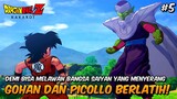 Gohan dan Picollo Berlatih Untuk Melawan Bangsa Saiya! - Dragon Ball Z: Kakarot Indonesia #5