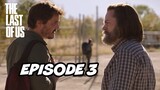 The Last Of Us Episode 3 FULL Breakdown, Ending Explained and Easter Eggs