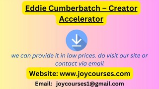 Eddie Cumberbatch – Creator Accelerator