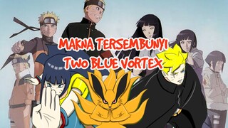 MAKNA TERSEMBUNYI TWO BLUE VORTEX ! | Pembahasan dari Manga Boruto Blue Vortex 10
