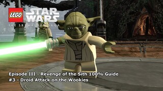 #13 Droid Attack on the Wookies 100% Guide - LEGO Star Wars: The Skywalker Saga