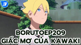 Boruto Ep209 : Giấc mơ của Kawaki_3