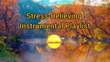 Stress-Relieving Instrumental Playlist (SRIP)