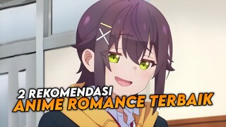 2 Rekomendasi Anime Romance Terbaik Yang Harus Kalian Tonton
