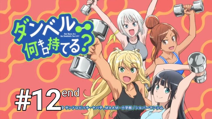 Dumbbell Nan Kilo Moteru?|Episode 12 End (Sub Indo)