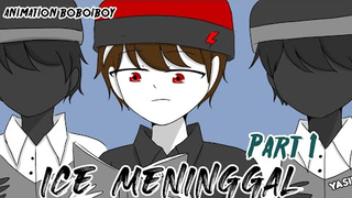 Ketika boboiboy Ice meninggal || animation boboiboy