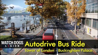 Tower of London to Buckingham Palace - Autodrive Bus Ride | Watch Dogs: Legion