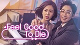 Feel Good To Die E8 | English Subtitle | RomCom, Fantasy | Korean Drama