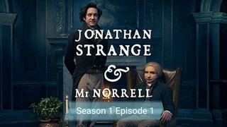 Jonathan Strange and Mr. Norell Season 1 episode 1