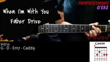 When I'm With You - Faber Drive (Guitar Cover With Lyrics & Chords)