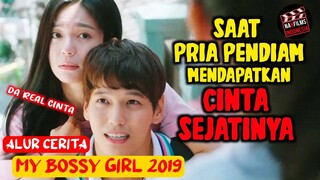 SAAT COWOK PENDIAM MENDAPATKAN CINTA SEJATINYA‼️Alur Cerita Film - My Bossy Girl (2019)