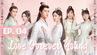 🇨🇳Love Forever Young (2023) EP 4 [EngSub]