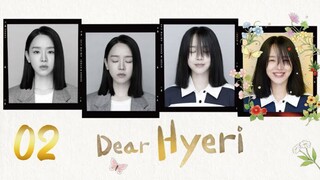 🇰🇷EP. 2 DEAR HYERI (2024) | HD 1080P | ENG SUB | Drama/Romance/Psychological