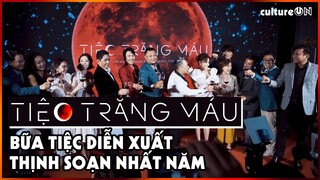 TIỆC TRĂNG MÁU - BỮA TIỆC DIỄN XUẤT THỊNH SOẠN NHẤT NĂM