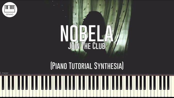 Nobela - Join The Club (Piano Tutorial Synthesia)