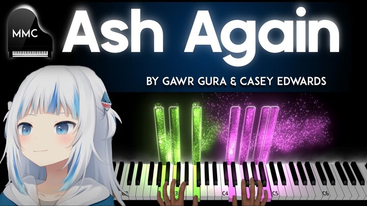 Ash Again by Gawr Gura & Casey Edwards  piano cover + sheet music + lyrics