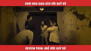 Review Tóm Tắt Phim: Chơi Ngu Giao Kèo Với Quỷ Dữ Để Rồi Ôm Hận