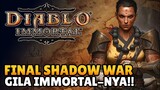 Akhirnya Final Shadow War!! Kerasa Banget Immortal Lawan!! - Diablo Immortal