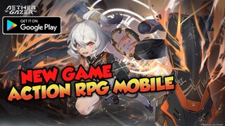 DOWNLOAD & GAMEPLAY GAME BARU ACTION RPG MOBILE | AETHER GAZER GLOBAL