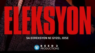 BEEd 2A — ELEKSYON FILM