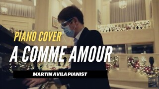 A Comme Amour | by Richard Clayderman | Martin Avila Piano Cover