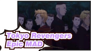 Tokyo Revengers 【Epic MAD】What I want, I will fight for myself