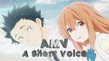 [AMV - After Effect] A Silent Voice - Somebody To You