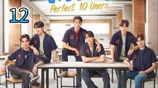 Perfect 10 Liners - Episode 12 [Eng Sub]