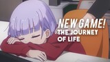 NEW GAME!! And The Journey Of Life
