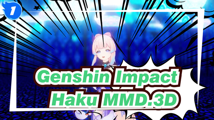 Genshin Impact|【MMD/Sangonomiya Kokomi】Haku_1