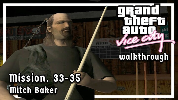 GTA : Vice City - หน่วยรักษาความปลอดภัย [Mission 33-35] #ซับไทย #เนื้อเรื่อง