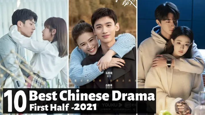 [Top 10] Highest Rated Chinese Drama 2021 So Far | First Half CDrama 2021