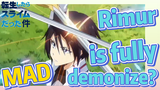 [Slime]MAD |  Rimur is fully demonize?