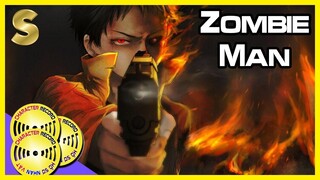 Zombie Man - Người Biết Được Sức Mạnh Thực Sự Của Áo Choàng Hói | Hồ Sơ Nhân Vật