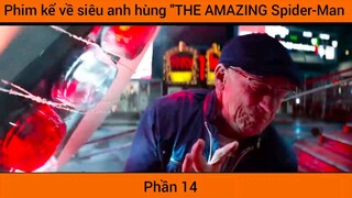 Phim kể về siêu anh hùng "THE AMAZING Spider-Man #14