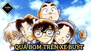 [Thám Tử Lừng Danh Conan] - Quả bom trên xe buýt - Tập 258