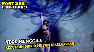 YEQU MENGGILA KEKUATAN MURID MUYUN DIKELUARKAN - WUSHANG SHEN