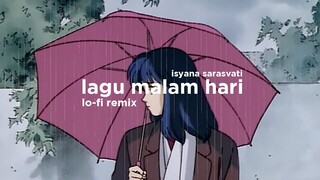 Isyana Sarasvati - Lagu Malam Hari (Lo-Fi Remix)