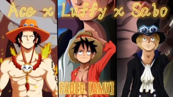 Ace and Luffy find out about "Sabo's Death" 😨😰 - One Piece - Faded [AMV]