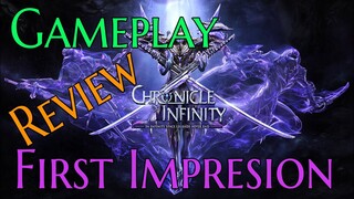 Chronicle of Infinity Closed-Beta Gameplay Review First Impression