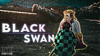 「 BTS - Black Swan 🦢🖤」 DemonSlayer - Rengoku Death「AMV/EDIT」4K